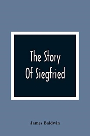 The Story Of Siegfried