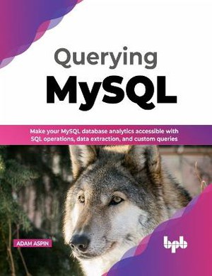 Aspin, A: Querying MySQL