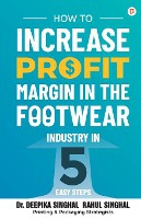 How to Increase Profit Margin in the Footwear Industry