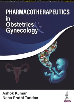 Pharmacotherapeutics in Obstetrics & Gynecology