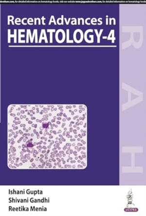 Recent Advances in Hematology-4