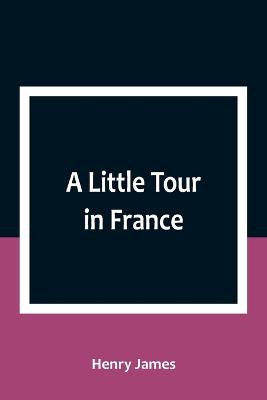 A Little Tour in France
