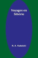 Voyages en Sib�rie
