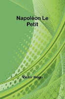Napol�on Le Petit
