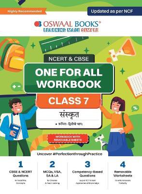Oswaal NCERT & CBSE One for all Workbook Sanskrit Class 7 Updated as per NCF MCQ's VSA SA LA For Latest Exam