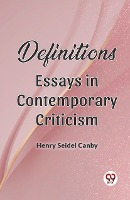 Definitions Essays In Contemporary Criticism