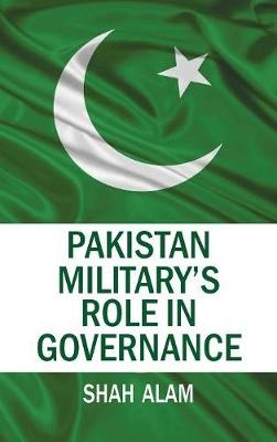 Pakistan Military's Role in Governance