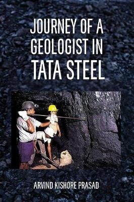 Journey of a Geologist in Tata Steel