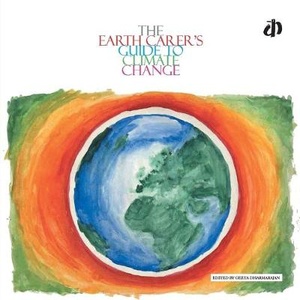 The Earth Carer's Guide to Climate Change