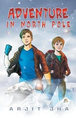 Adventure in North Pole