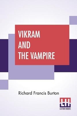 Burton, R: Vikram And The Vampire