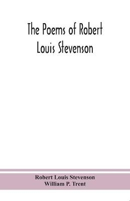 The poems of Robert Louis Stevenson