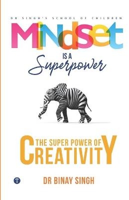 Mindset is a Superpower