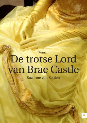 De trotse Lord van Brae Castle