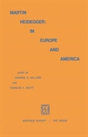 Martin Heidegger: In Europe and America