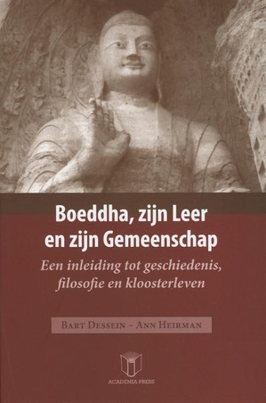 Boeddha, zijn leer en zijn gemeenschap