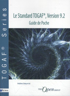 Le Standard TOGAF®, Version 9.2-Guide de Poche