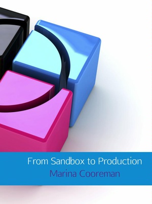 From Sandbox to production