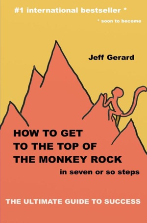 How to get to the top of the monkey rock in seven or so steps