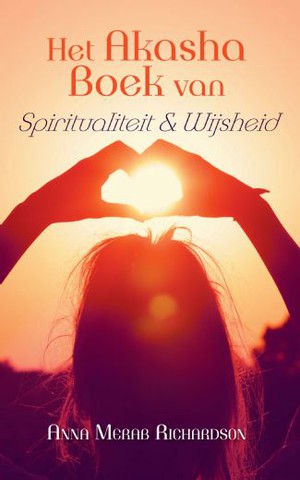 Het Akasha boek van spiritualiteit en wijsheid
