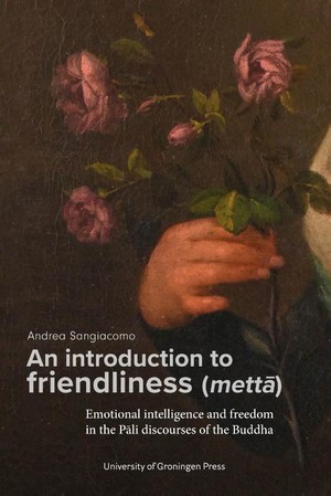 An introduction to friendliness (mettā)