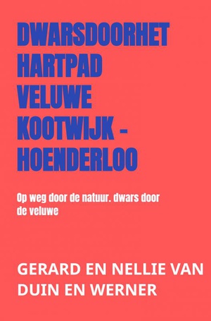dwarsdoorhethartpad Veluwe Kootwijk - Hoenderloo