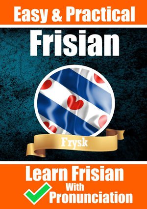 Learn it yourself | Frisian | Learn the Frisian Language