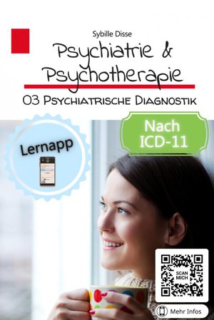 Psychiatrie & Psychotherapie 03: Psychiatrische Diagnostik