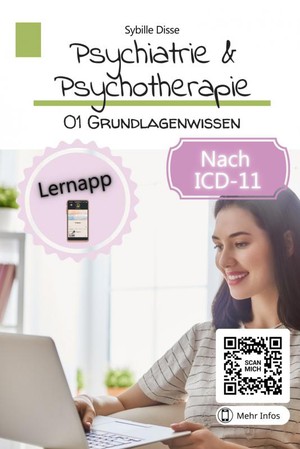 Psychiatrie & Psychotherapie Band 01: Grundlagenwissen (Arbeitsbuch)