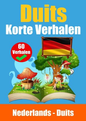 Korte Verhalen in het Duits | Nederlands en het Duits naast elkaar