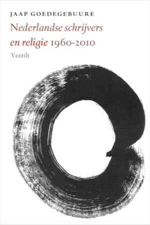 Nederlandse schrijvers en religie, 1960-2010