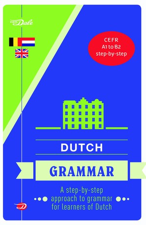 Van Dale Dutch Grammar CEFR A1 to B2 step-by-step