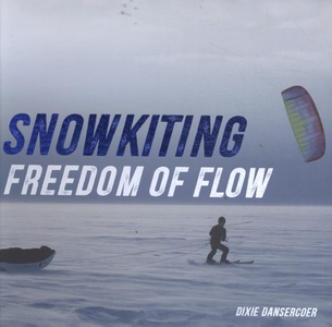 Snowkiting freedom of flow