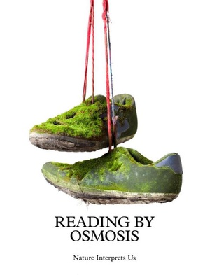Reading by Osmosis. Nature Interprets Us