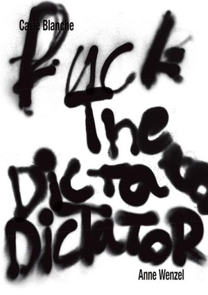 Carte Blanche Fuck the Dictator