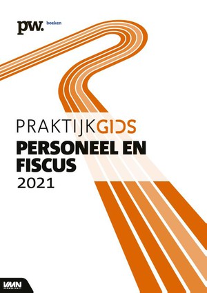 Praktijkgids Personeel en Fiscus 2021