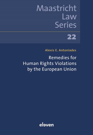 Remedies for Human Rights Violations by the European Union