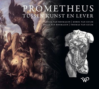 Prometheus tussen kunst en lever
