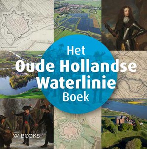 Het Oude Hollandse Waterlinie Boek