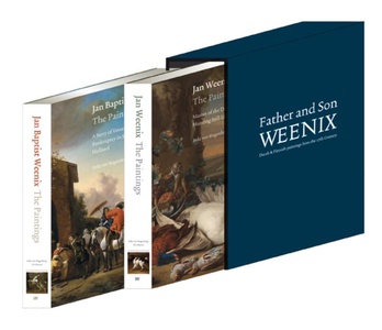 Jan Baptist Weenix & Jan Weenix: The Paintings: Dutch Paintings from the 17th Century
