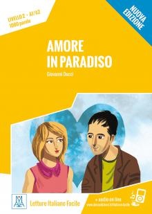 Letture Italiano Facile A1/a2: Amore In Paradiso + Online Mp3 