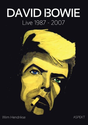 David Bowie: live 1987 - 2007