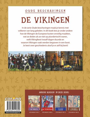 De Vikingen, Oude beschavingen