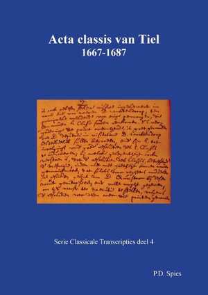Acta classis van Tiel 1667-1687