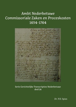 Ambt Nederbetuwe Commissoriale Zaken en Proceskosten 1654-1764