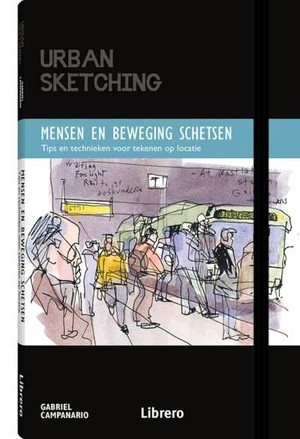 Urban sketching – Mensen en beweging schetsen