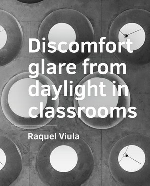 Discomfort glare from daylight in classrooms