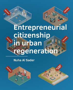 Entrepreneurial citizenship in urban regeneration