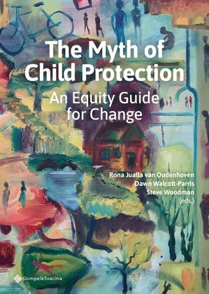 The Myth of Child Protection