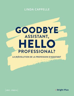 Goodbye Assistant, Hello professional ?